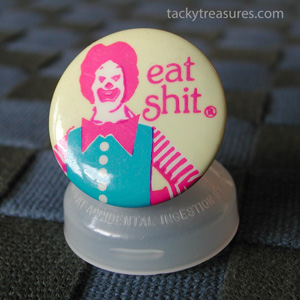 Eat Shit, Ronald